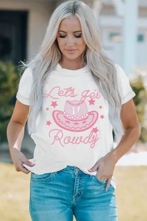 "Lets Get Rowdy" Graphic T-Shirt